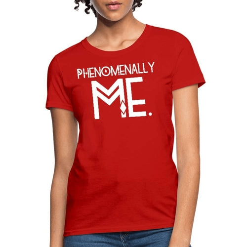 Womens T-shirt - Phenomenally me Graphic Tee