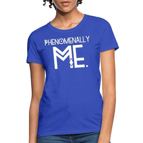 Womens T-shirt - Phenomenally me Graphic Tee